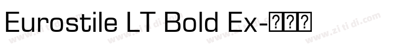 Eurostile LT Bold Ex字体转换